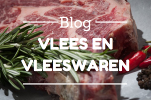 Vlees en vleeswaren - blog - Dietistenpraktijk
